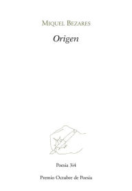 Title: Origen, Author: Miquel Bezares i Portell