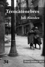 Title: Trencatenebres, Author: Juli Alandes
