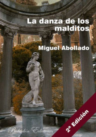 Title: La danza de los malditos, Author: Miguel Abollado