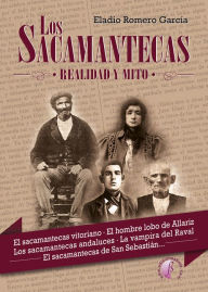 Title: Los Sacamantecas: Realidad y mito, Author: Eladio Romero García