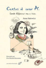 Title: Cartas al seï¿½or A, Author: Anna Sakowicz