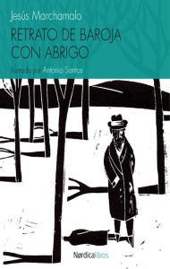Title: Retrato de Baroja con abrigo, Author: Jesús Marchamalo García