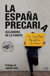 Title: La España precaria, Author: Alejandra de la Fuente