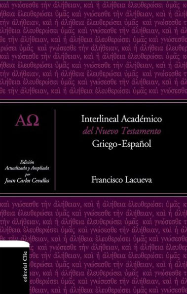 Interlineal académico del Nuevo Testamento: Griego-Español