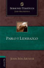 Sermones Temáticos sobre Pablo y liderazgo