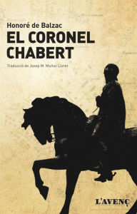 Title: El coronel Chabert, Author: Honore de Balzac