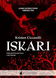 Title: Iskari: Algunas historias pueden cambiarlo todo, Author: Kristen Ciccarelli