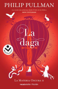 Title: La daga / The Subtle Knife, Author: Philip Pullman