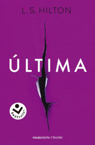 Title: Última (en español), Author: L. S. Hilton