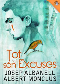 Title: Tot són excuses, Author: Josep Albanell