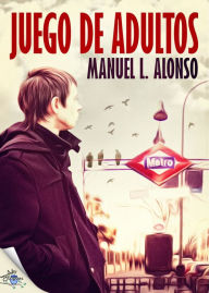 Title: Juego de adultos, Author: Manuel Alonso