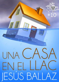 Title: Una casa en el llac, Author: Jesús Ballaz