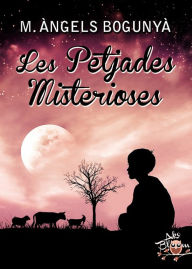 Title: Les petjades misterioses, Author: Maria Ángels Bogunyá