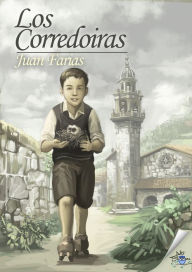 Title: Los Corredoiras, Author: Juan Farias