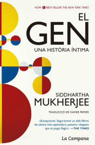 Title: El gen. Una història íntima, Author: Siddhartha Mukherjee