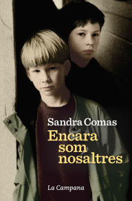 Title: Encara som nosaltres, Author: Sandra Comas