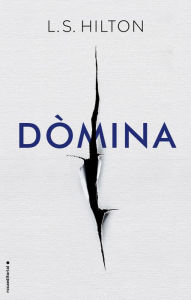 Title: Dòmina (Catalan Edition), Author: L. S. Hilton