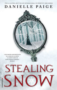 Title: Stealing Snow (Spanish Edition), Author: Danielle Paige