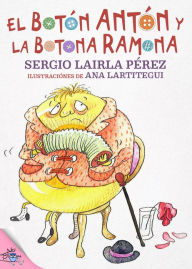 Title: El botón Antón y la botona Ramona, Author: Sergio Lairla