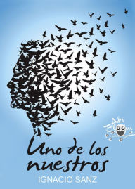 Title: Uno de los nuestros, Author: Ignacio Sanz