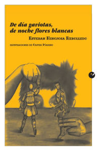 Title: De día gaviotas, de noche flores blancas, Author: Esteban Hinojosa Rebolledo
