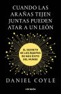 Cuando las arañas tejen juntas pueden atar a un león: El secreto de los equipos de más éxito del mundo