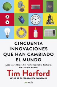 Title: Cincuenta innovaciones que han cambiado el mundo, Author: Tim Harford
