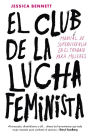 El Club de la Lucha Feminista: Manual de supervivencia en el trabajo para mujeres