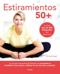 Title: Estiramientos 50+, Author: Dr. Karl Knopf