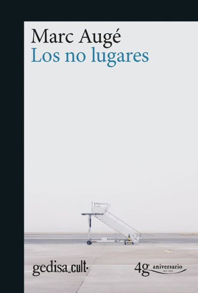 No lugares, Los (Non-Places)