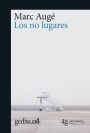 No lugares, Los (Non-Places)