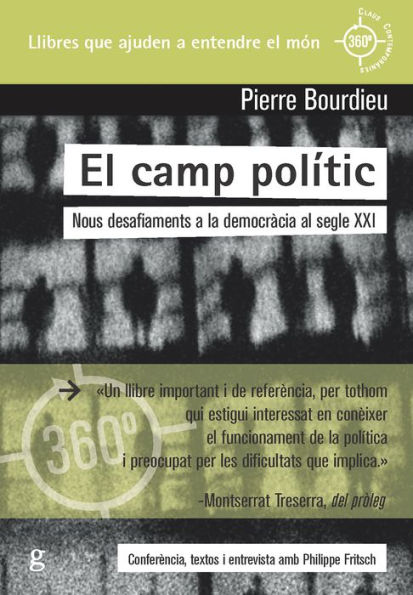 El camp polític: Nous desafiaments a la democràcia al segle XXI