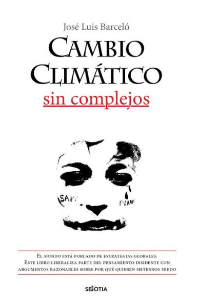 Cambio climático sin complejos