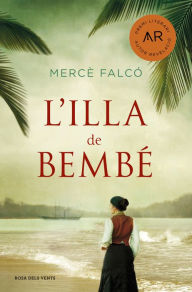 Title: L'illa de Bembé, Author: Mercè Falcó i Pegueroles