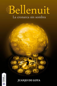 Title: La cronarca sin sombra: Bellenuit 3 Final, Author: Juanjo de Goya