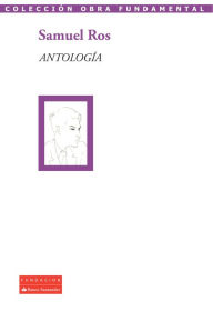 Title: Antología, Author: Samuel Ros