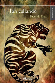 Title: Tan callando, Author: Facundo Díaz