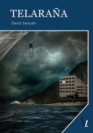 Title: Telaraña, Author: David Sanjuán