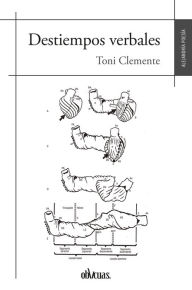 Title: Destiempos verbales, Author: Toni Clemente