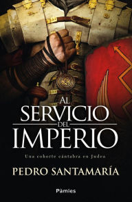 Title: Al servicio del Imperio, Author: Pedro Santamaría