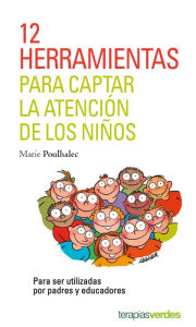 Title: 12 herramientas para captar la atencion de los ninos, Author: Jonathan Kasper