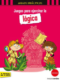 Title: Juegos para ejercitar la logica, Author: Patrick Chenot