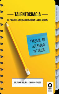 Title: Talentocracia: El poder de la colaboración en la era digital, Author: Salvador Molina