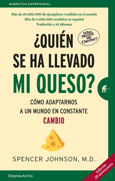 Quién se ha llevado mi queso? 20 aniversario