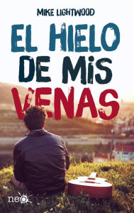 Title: El hielo de mis venas, Author: Mike Lightwood