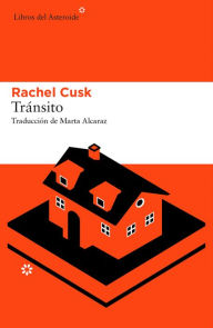 Title: Tránsito, Author: Rachel  Cusk