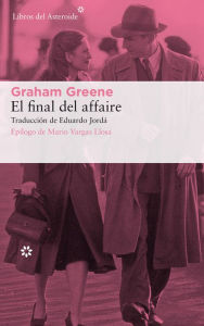 Title: Final del affaire, El, Author: Graham Greene