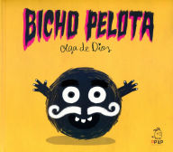 Online google book download Bicho pelota 9788417028770 by Olga de Dios