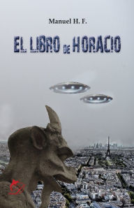 Title: El libro de Horacio, Author: Manuel Hidalgo Fernández