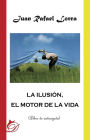 La ilusión, el motor de la vida